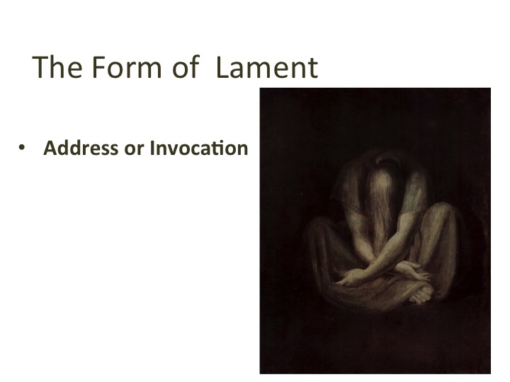 Lament Psalm: Address or Invocation